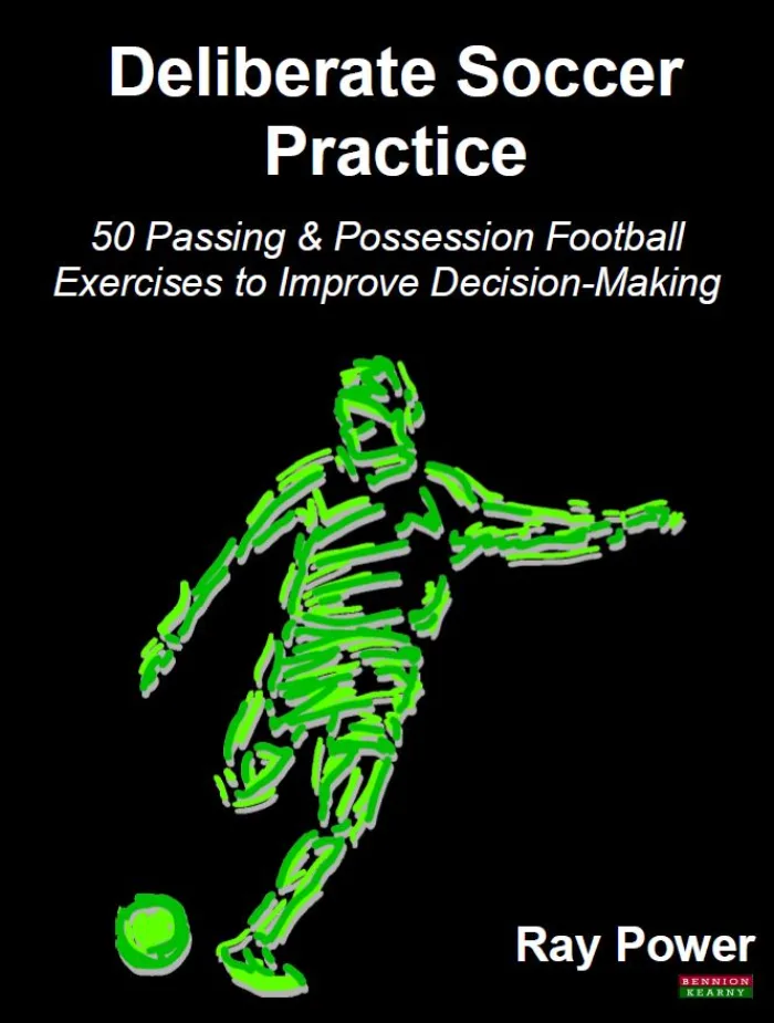 Deliberate Soccer Practice: 50 Passing & Possession Football Exercises to Improve Decision-Making book cover
